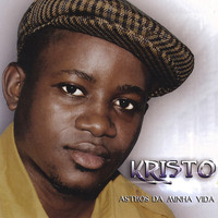 Kristo - Astros da Minha Vida