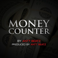 Antt Beatz - Money Counter (Explicit)