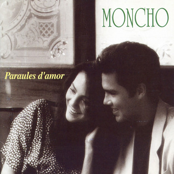Moncho - Paraules d'Amor