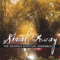 The Georgia Spiritual Ensemble - Steal Away