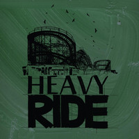 Heavy Ride - Heavy Ride
