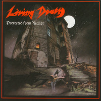 Living Death - Protected from Reality