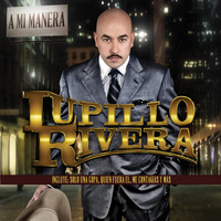 Lupillo Rivera - A MI Manera