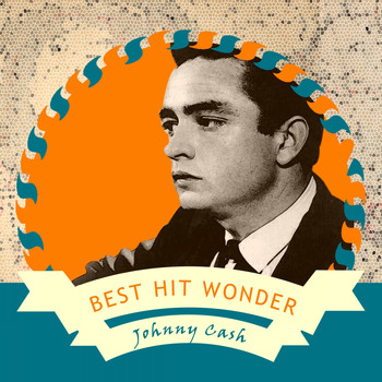 Johnny Cash - Best Hit Wonder