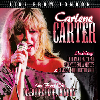 Carlene Carter - Live From London