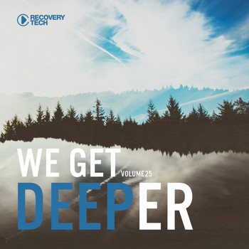 Various Artists - We Get Deeper Vol. 25