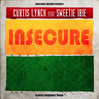 Curtis Lynch & Sweetie Irie - Insecure