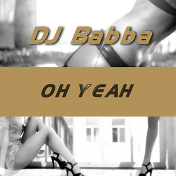DJ Babba - Oh Yeah