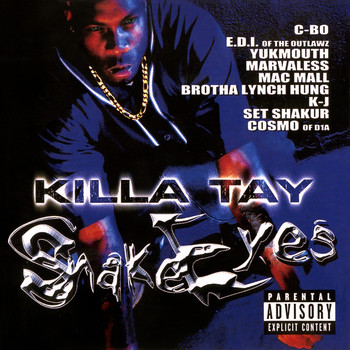 Killa Tay - Snake Eyes 1 (Explicit)