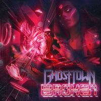 Ghost Town - Broken
