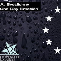 A. Svetlichny - One Day Emotion