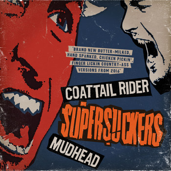Supersuckers - Coattail Rider / Mudhead (Digital 45)