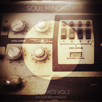Soul Minority - II Remixes, Vol. 1