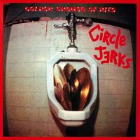 Circle Jerks - Golden Shower of Hits (Explicit)