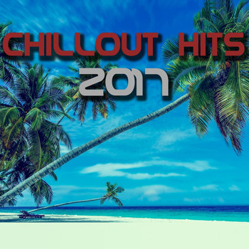 Various Artists - Chillout Hits 2017