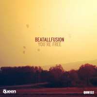BeatAllFusion - You're Free
