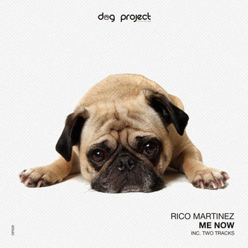 Rico Martinez - Me Now - EP