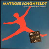 Matrose Schönfeldt und die Schwimmwesten - Dance Sailor Dance