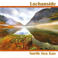 North Sea Gas - Lochanside