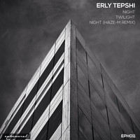 Erly Tepshi - Night