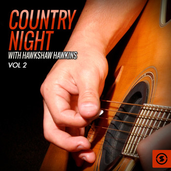 Hawkshaw Hawkins - Country Night With Hawkshaw Hawkins, Vol. 2