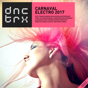 Various Artists - Carnaval Electro 2017 (Deluxe Edition)