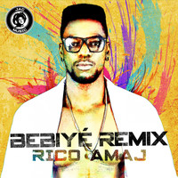 Rico Amaj - Bebiyé (Remix)