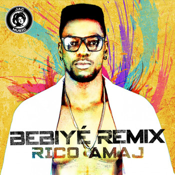 Rico Amaj - Bebiyé (Remix)