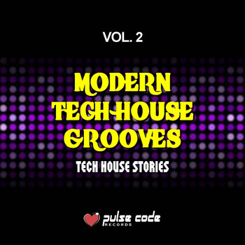 Various Artists - Modern Tech House Grooves, Vol. 2 (Tech House Stories)