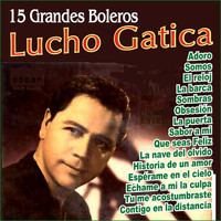 Lucho Gatica - Lucho Gatica - Grandes Boleros