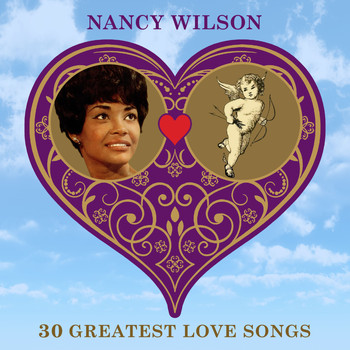 Nancy Wilson - 30 Greatest Love Songs