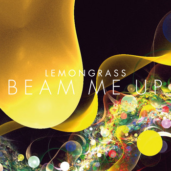Lemongrass - Beam Me Up