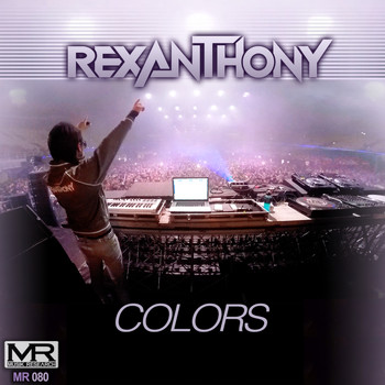 Rexanthony - Colors (Original Extended)