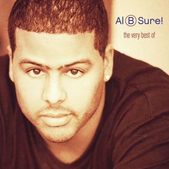 Al B. Sure! - The Very Best Of Al B. Sure! (Remastered)