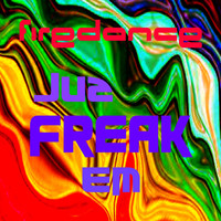 Firedance - Juz Freak 'Em