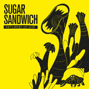 Sugar Sandwich - Saturday No One