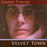 Louise Taylor - Velvet Town