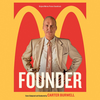 Carter Burwell - The Founder (Original Motion Picture Soundtrack)