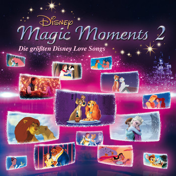 Various Artists - Disney Magic Moments 2: Die größten Disney Love Songs