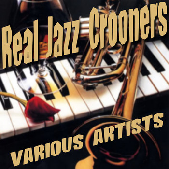 Various Artists - Real Jazz Crooners
