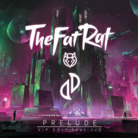 TheFatRat - Prelude (VIP Edit)