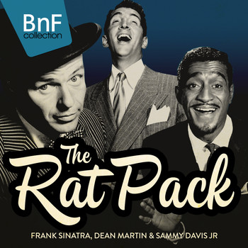 Franck Sinatra, Dean Martin, Sammy Davis Jr. - The Rat Pack