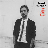 Frank Turner - The Sand In The Gears (Live)