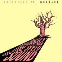 Ampersand - Nicky Louder Than the Speed of Sound (feat. Whosane) (Explicit)