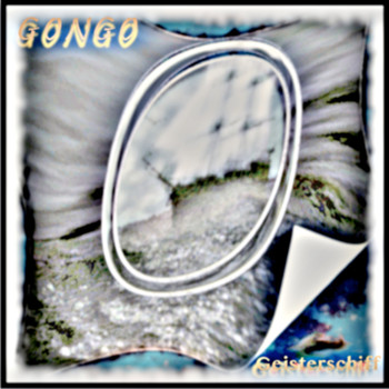 Gongo - Geisterschiff
