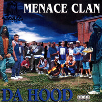 Menace Clan - Da Hood (Explicit)