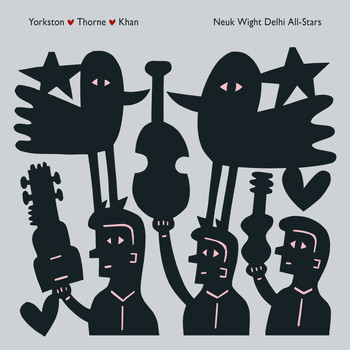 Yorkston/Thorne/Khan - False True Piya