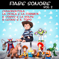 Fly Project - Fiabe sonore Vol. 2: Cenerentola, La cicala e la formica, Il corvo e la volpe, Il leone e il topo