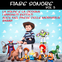 Fly Project - Fiabe sonore Vol. 5: Alice nel paese delle meraviglie, Bambi, I briganti beffati, La volpe e la cico