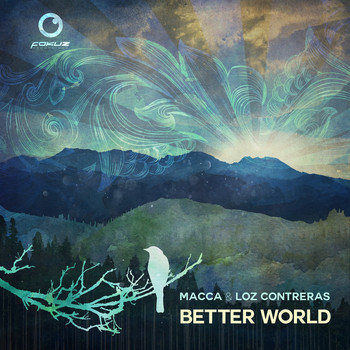 Macca and Loz Contreras - Better World LP